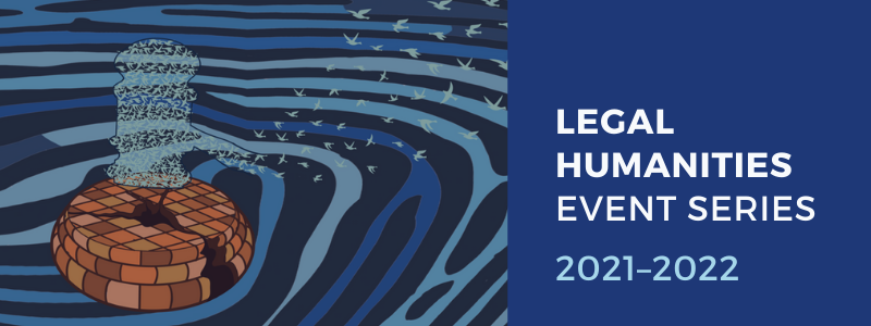 Banner image with a blue and black striped illustration featuring an artistic rendering of a gavel that is made up of birds. Text reads: HRI : Legal Humanities Series 2021–22. 