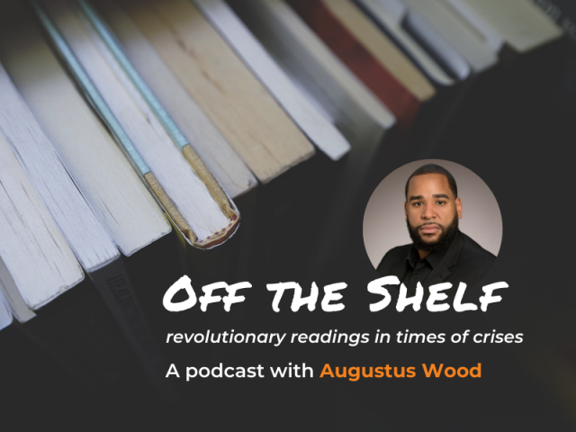 Off the Shelf podcast graphic with image of Augustus Wood